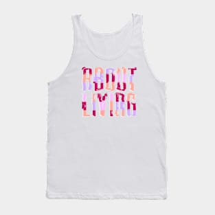 About Living Tank Top